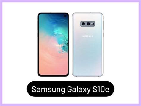 Samsung S10e Harga Dan Spesifikasi